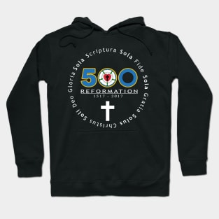 500 Years Reformation Martin Luther Rose - Five Solas Tshirt Hoodie